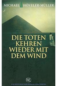 Die Toten Kehren Wieder Mit Dem Wind