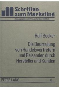 Die Beurteilung Von Handelsvertretern Und Reisenden Durch Hersteller Und Kunden