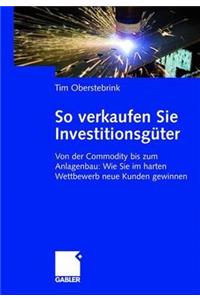 So Verkaufen Sie Investitionsg Ter