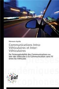 Communications Intra-Véhiculaires Et Inter-Véhiculaires