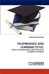 Telepresence and Learning Style