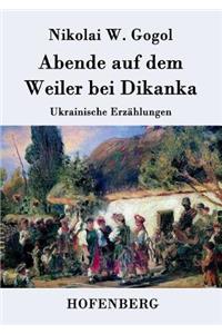 Abende auf dem Weiler bei Dikanka