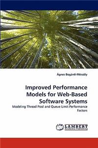 Improved Performance Models for Web-Based Software Systems