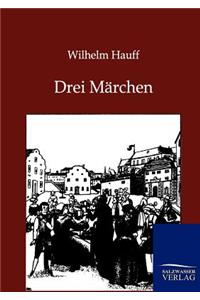 Drei Marchen