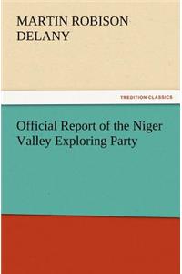 Official Report of the Niger Valley Exploring Party