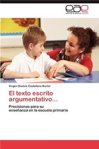 Texto Escrito Argumentativo...