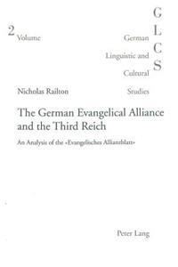 German Evangelical Alliance and the Third Reich: An Analysis of the «Evangelisches Allianzblatt»