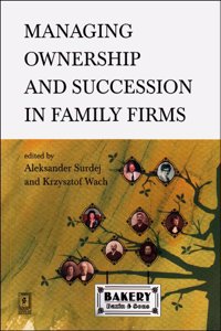 Managing Ownership and Succession in Family Firms
