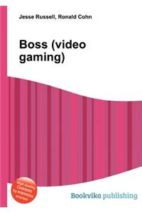 Boss (Video Gaming)