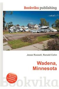 Wadena, Minnesota