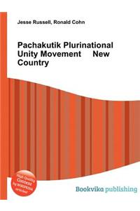 Pachakutik Plurinational Unity Movement New Country