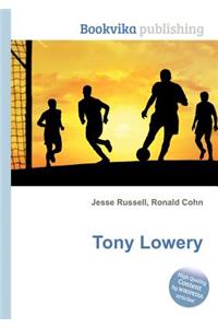 Tony Lowery