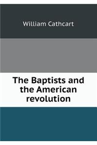 The Baptists and the American Revolution