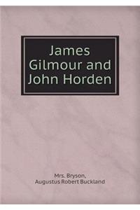 James Gilmour and John Horden