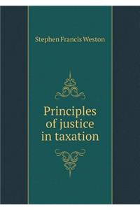 Principles of Justice in Taxation