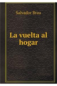 La Vuelta Al Hogar