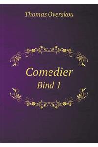 Comedier Bind 1