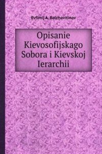 Opisanie Kievosofijskogo sobora i Kievskoj ierarhii