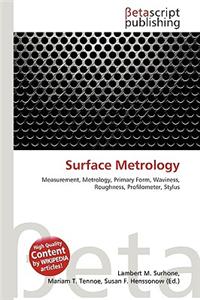 Surface Metrology