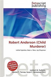 Robert Anderson (Child Murderer)