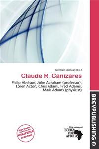 Claude R. Canizares