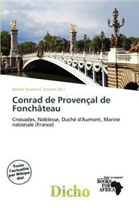 Conrad de Proven Al de Fonch Teau