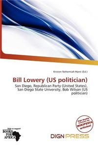 Bill Lowery (Us Politician)