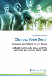 Changez Votre Destin