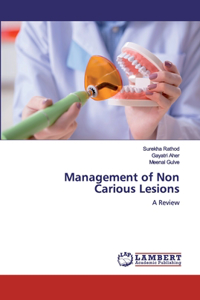 Management of Non Carious Lesions