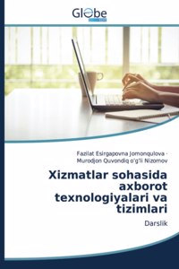 Xizmatlar sohasida axborot texnologiyalari va tizimlari