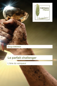 Le parfait challenger