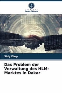 Das Problem der Verwaltung des HLM-Marktes in Dakar