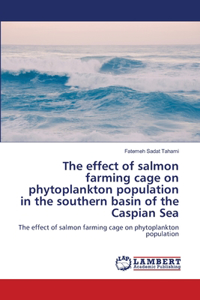 effect of salmon farming cage on phytoplankton population in the southern basin of the Caspian Sea