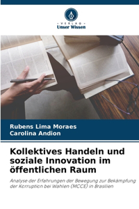 Kollektives Handeln und soziale Innovation im öffentlichen Raum