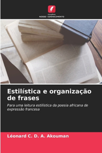 Estilística e organização de frases