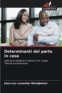 Determinanti del parto in casa