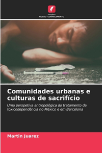 Comunidades urbanas e culturas de sacrifício