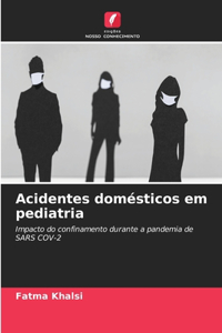 Acidentes domésticos em pediatria