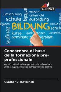 Conoscenza di base della formazione pre-professionale