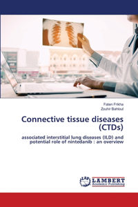 Connective tissue diseases (CTDs)