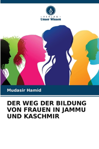Der Weg Der Bildung Von Frauen in Jammu Und Kaschmir