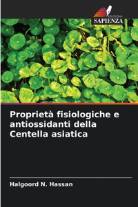 Proprietà fisiologiche e antiossidanti della Centella asiatica