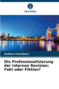 Die Professionalisierung der internen Revision