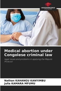 Medical abortion under Congolese criminal law