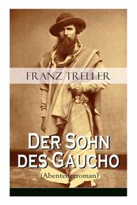 Der Sohn des Gaucho (Abenteuerroman)