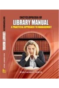 Encyclopaedia of Library Manual: A Practical Approach to Management