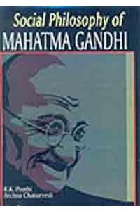 Social Philosophy of Mahatma Gandhi