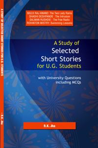 A Study of Selected Short Stories for U.G. Students