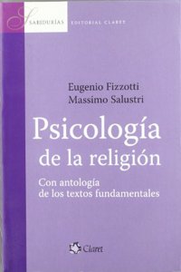 Psicologia de la religion : con antologia de los textos fundamentales