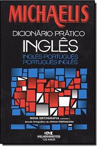 Michaelis Practical English-Portuguese & Portuguese-English Dictionary